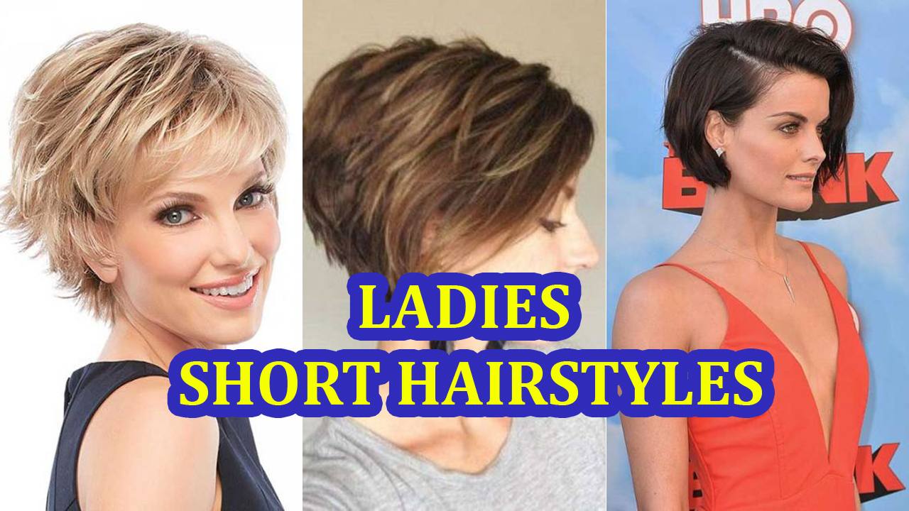 Ladies Short Hairstyles – Latest Hairstyle in 2018